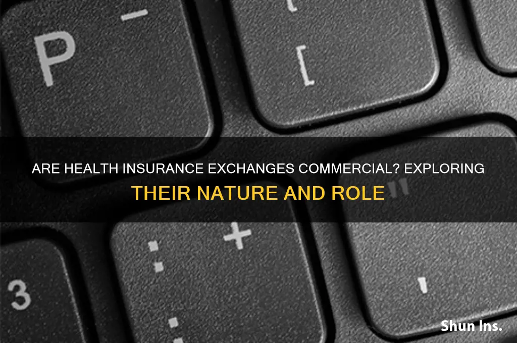 are the health insurance exchanges commercial