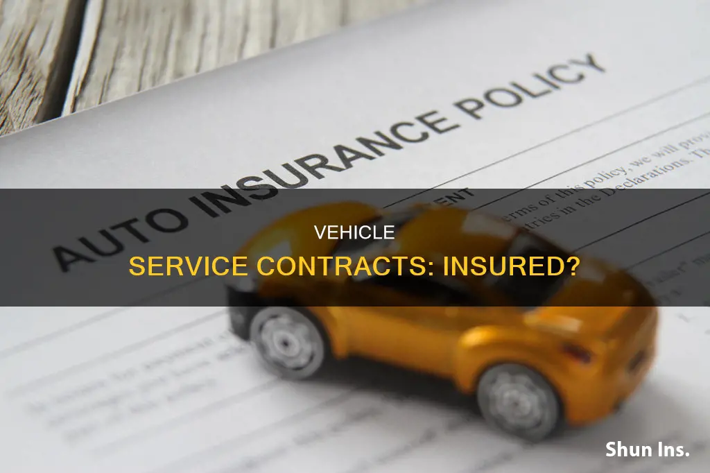 are the vehicle service contracts insured