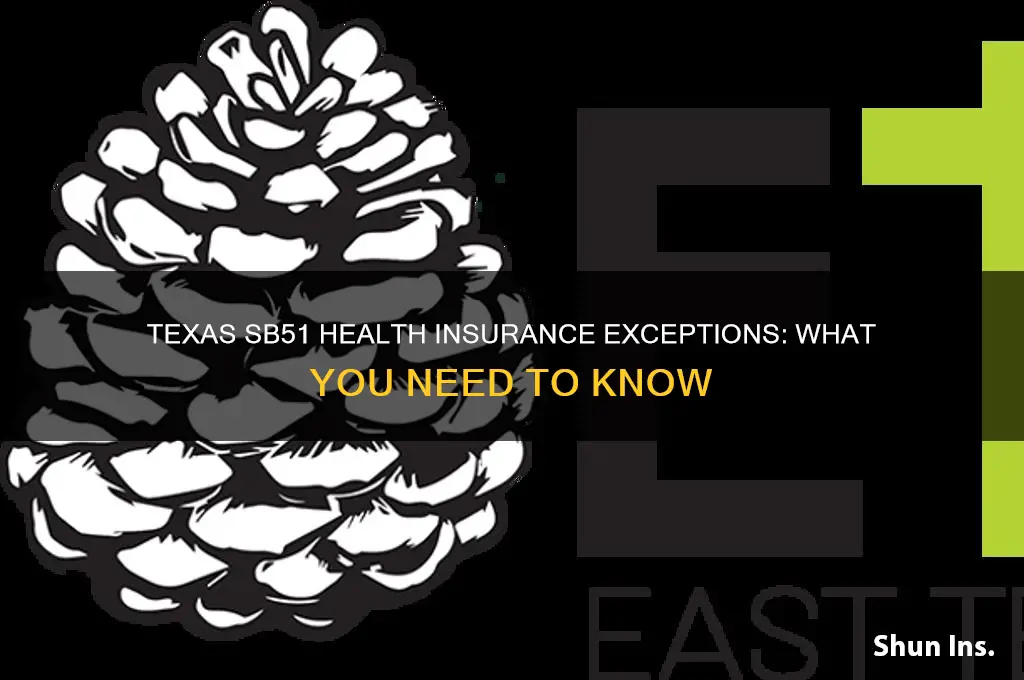 are there any exceptions to sb51 texas health insurance