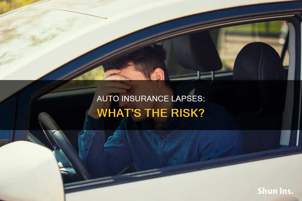 are there any problems with the lapse in auto insurance