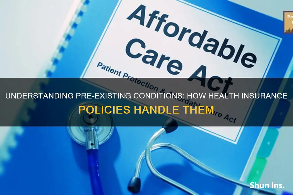 are there pre existing conditions with health insurance