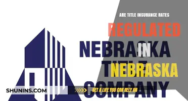 Title Insurance Rates in Nebraska: Are They Regulated?