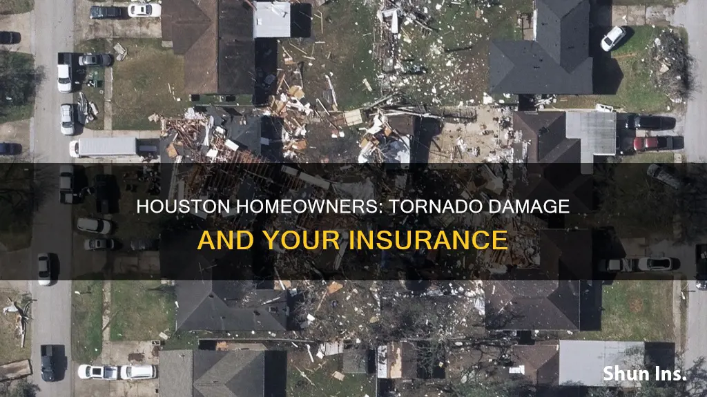 are tornadoes cover in homeowners insurance in houston