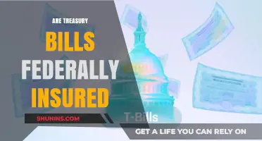 Treasury Bills: Are They Federally Insured?