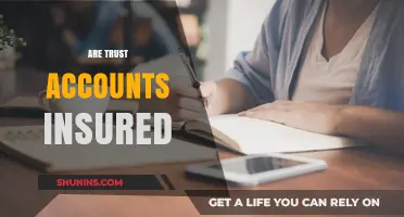 Trust Accounts: Are They Insured?