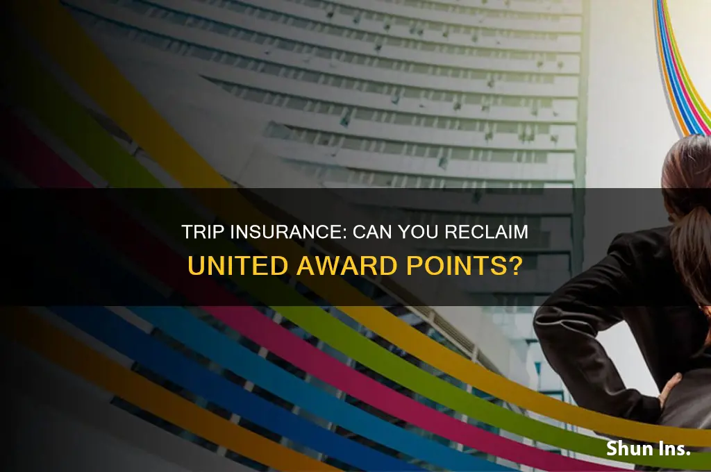 are united award points reinstated by trip insurance