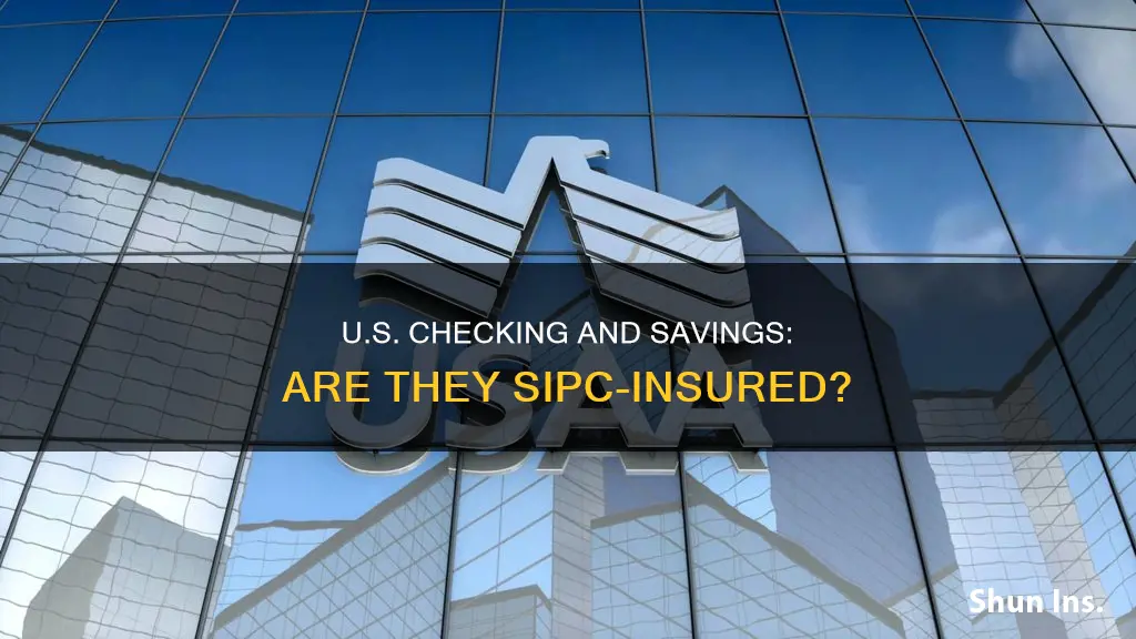 are usaa checking and savings accounts insured by sipc