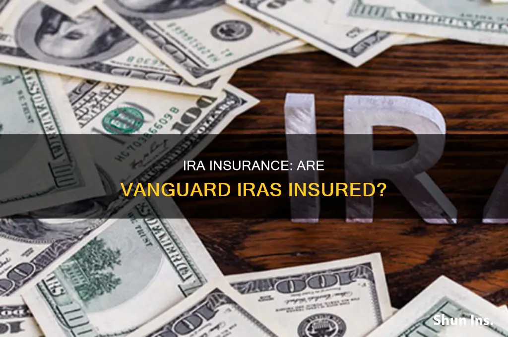 are vanguard iras insured