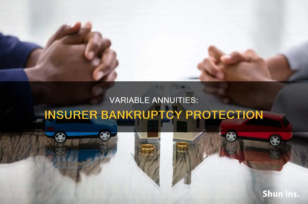 are variable annuities protected if insurer goes bankrupt