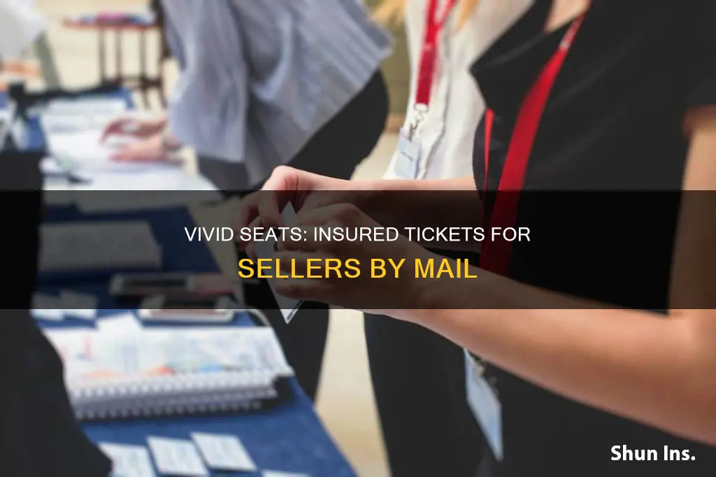are vivid seat tickets insured for sellers in mail