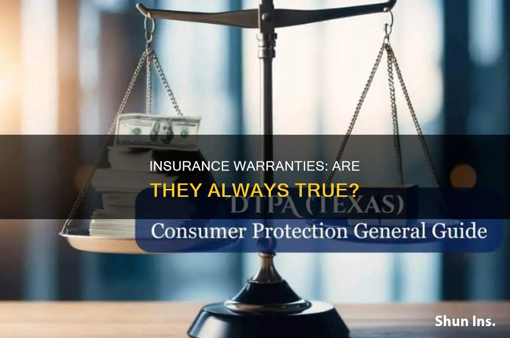 are warranties guaranteed to be true in insurance