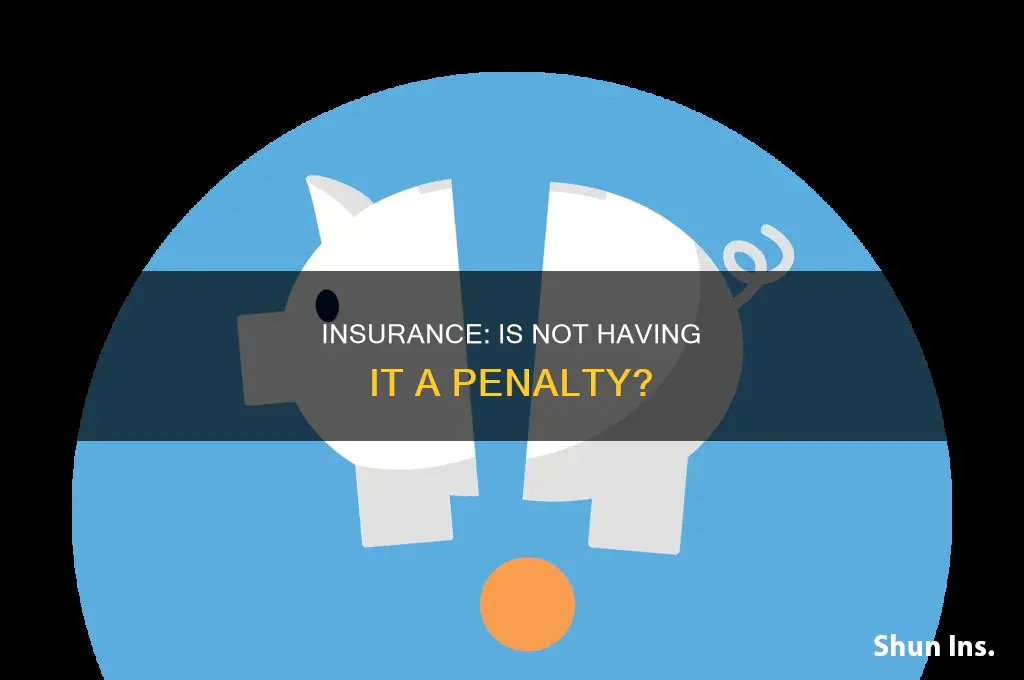 are we being penalized for not having insurance