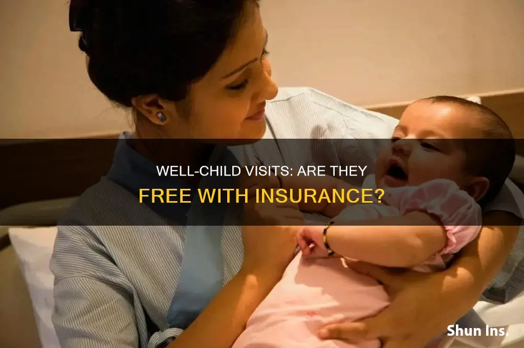 are well child visits free with insurance