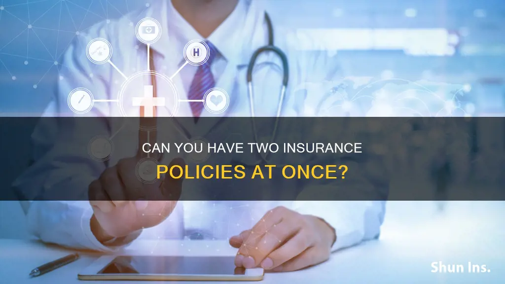 are you able to have medicate and another insurance