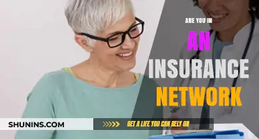 Insurance Networks: Are You Covered?