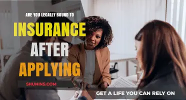 Insurance Applications: Legally Bound or Not?