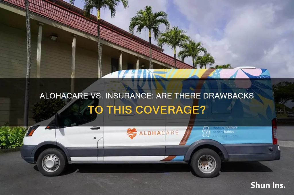 are you penalized for having alohacare instead of insurance