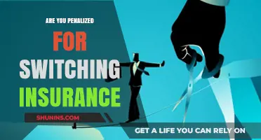 Switching Insurance: Will You Face a Penalty?
