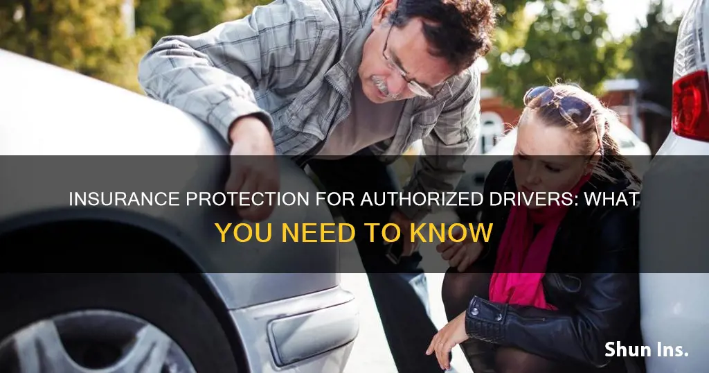 are you protected as an authorized driver on insurance