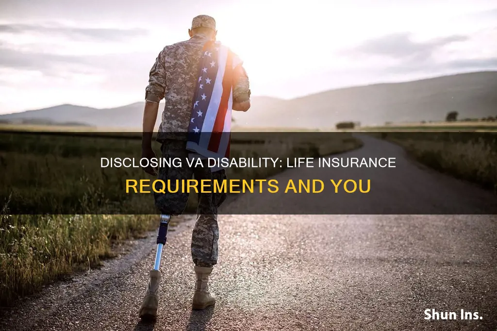 are you required to disclose va disability life insurance