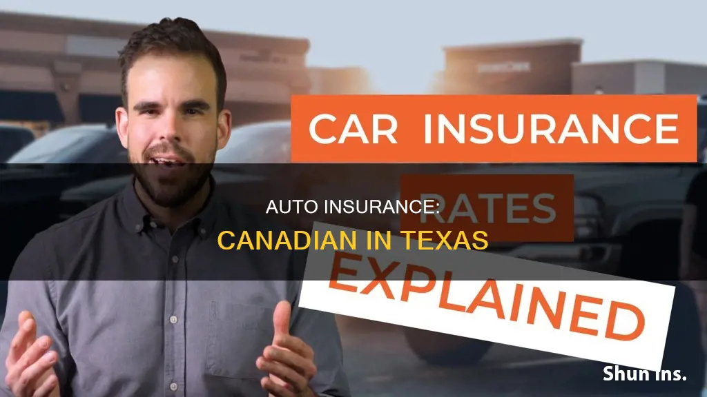 can a canadian get auto insurance in Texas