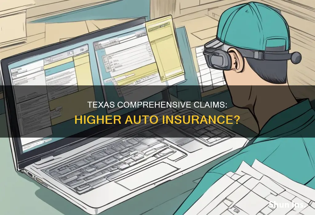 can a comprehensive claim raise auto insurance rates in Texas