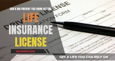 DUI's Impact: Getting a Life Insurance License