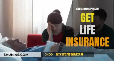 How Life Insurance Can Help When You're Dying