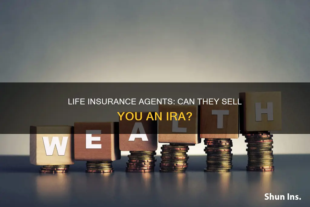 can a life insurance agent sell an ira