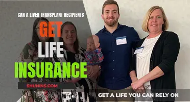 Liver Transplant Recipients: Getting Life Insurance After Surgery