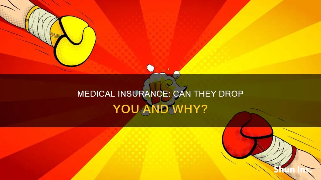 can a medical insurance kick