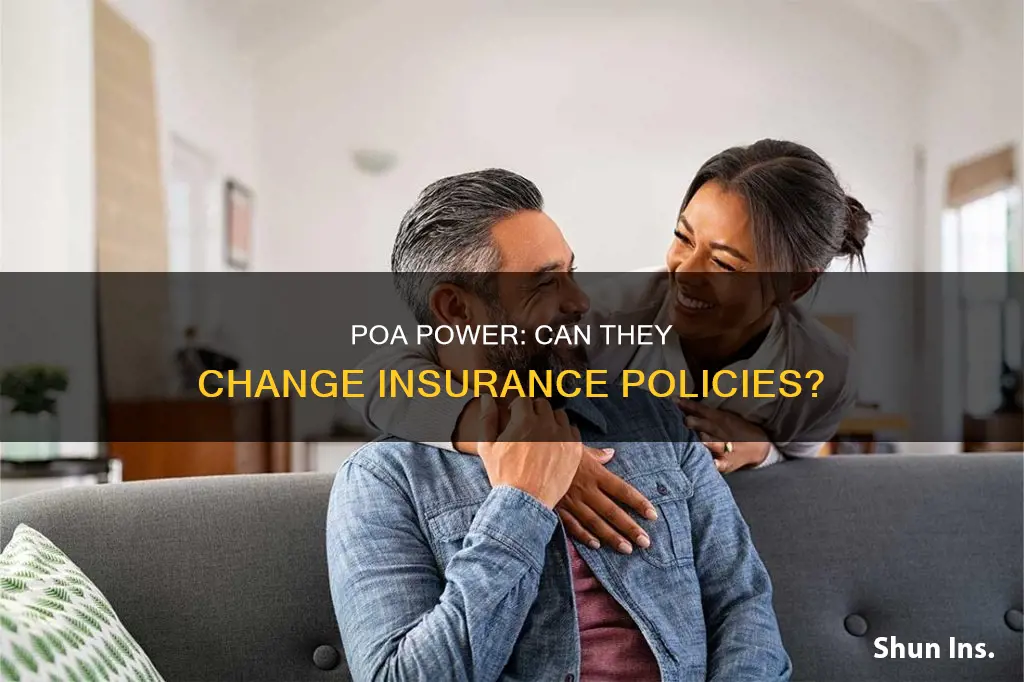 can a medical poa change an individuals insurance