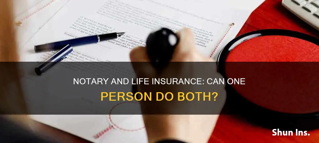 can a notary also be a life insurance agent