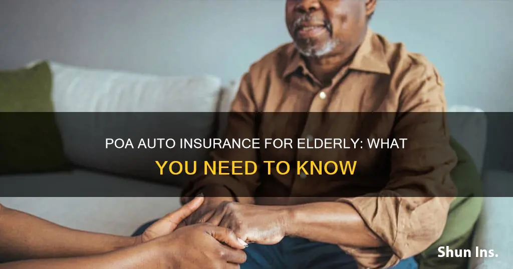 can a poa get elderly auto insurance