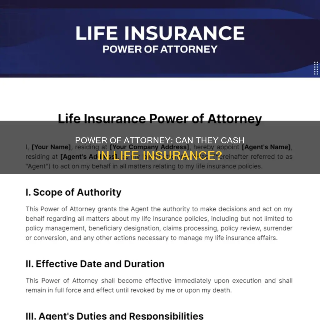 can a power of attorney cash in life insurance