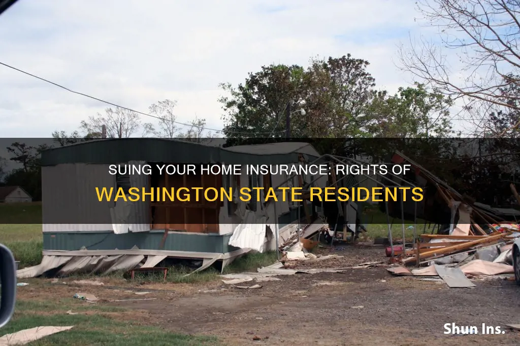 can a washington state resident sue their homeowners insurance