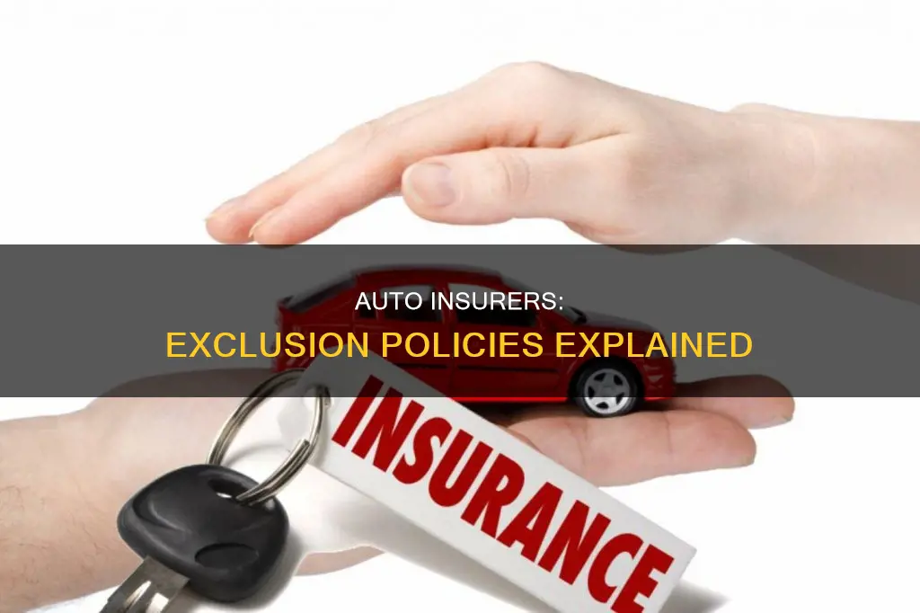 can an auto insurence company do an exclusion policy