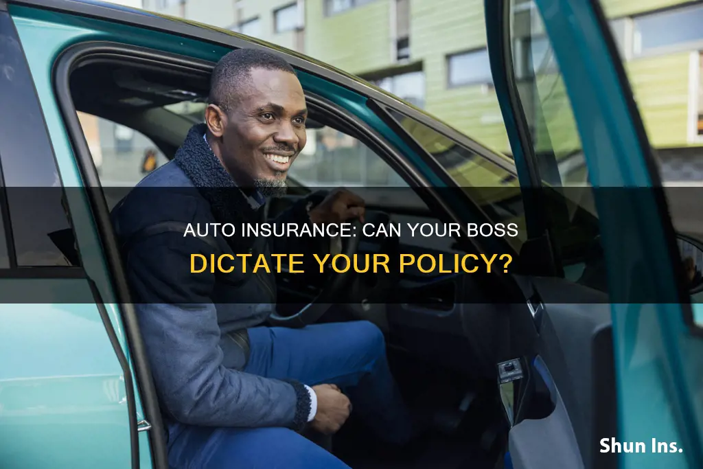 can an employer require you carry more personal auto insurance