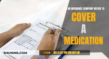 Insurance Companies: Medication Coverage Refusal and Your Rights