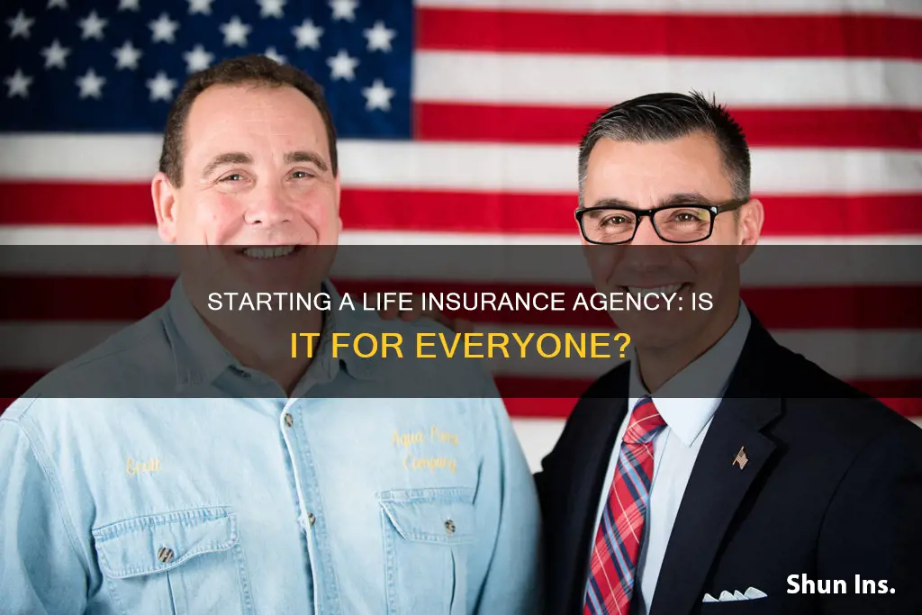 can anyone start their own life insurance agency