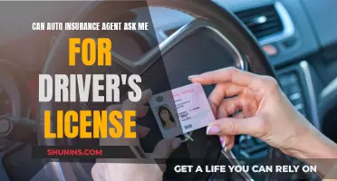 Auto Insurance Agents: Can They Ask for Your License?