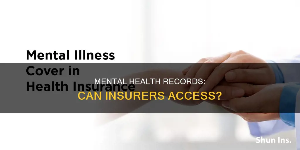 can auto insurance companies access your mental health record