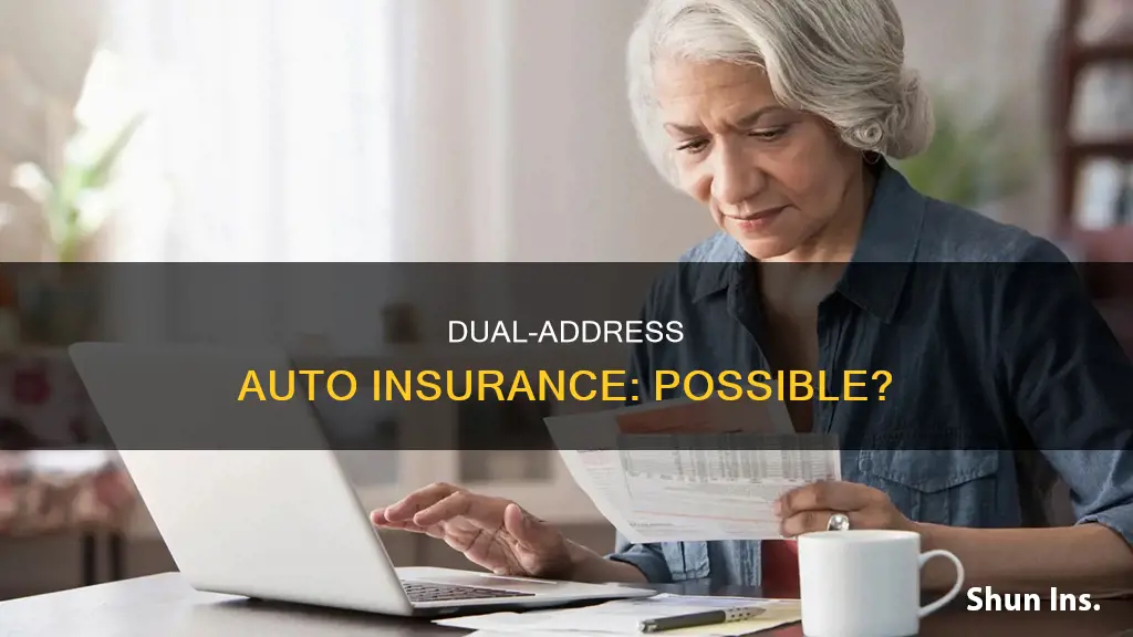 can auto insurance do 2 addresses