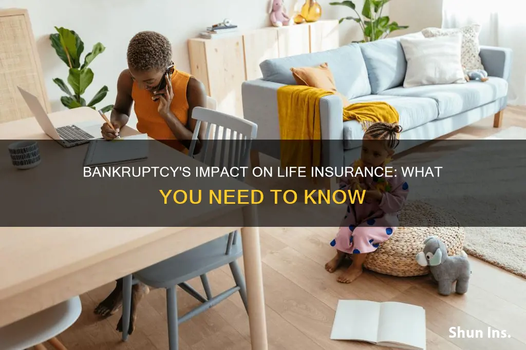 can bankruptcy affect life insurance