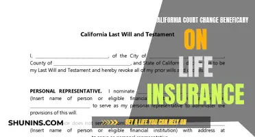 California Courts: Changing Life Insurance Beneficiaries?