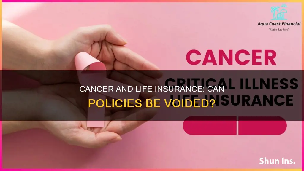 can cancer void life insurance