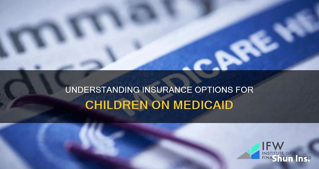 can children be on their parents insurance while on medicaid