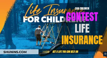 Children and Life Insurance: Can They Contest Policies?