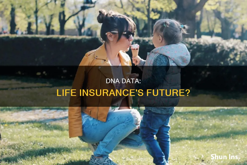 can dna info be used life insurance