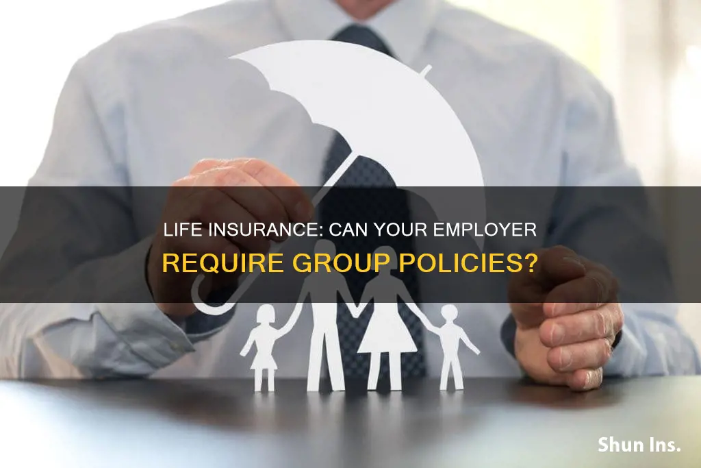 can employer require group life insurance